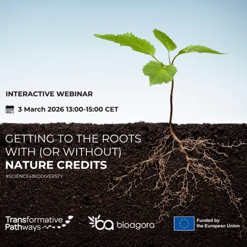 Joint event by BioAgora and TRANSPATH: Getting to the roots with (or without) Nature Credits